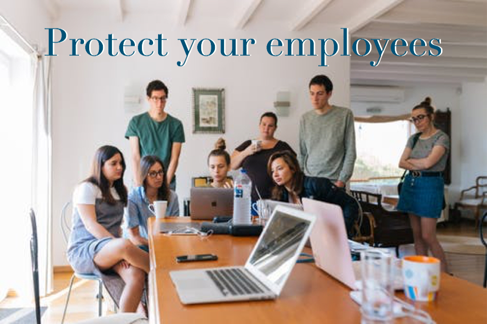 Protect your employees